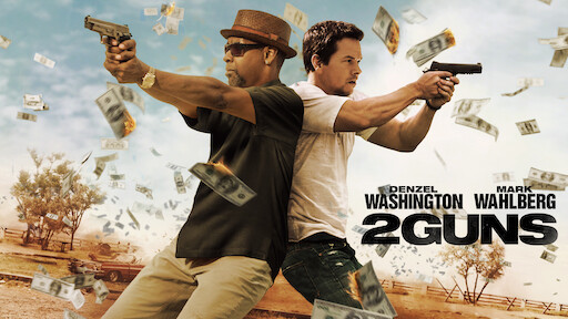 Watch 2 Guns | Netflix